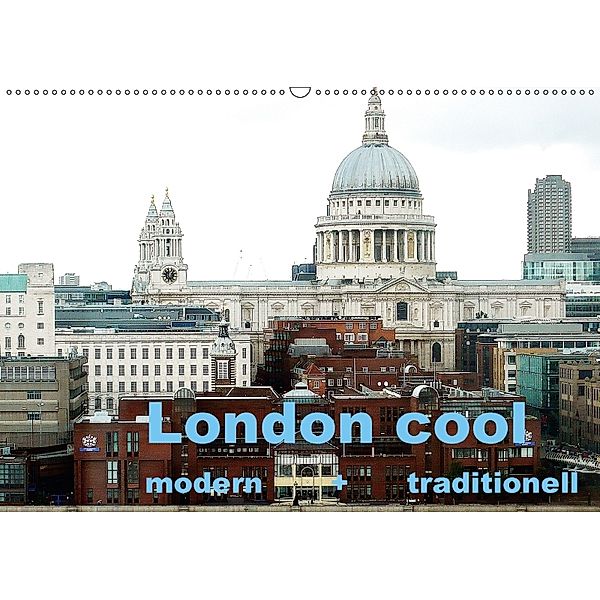 London cool - modern + traditionell (Wandkalender 2018 DIN A2 quer), Nbs