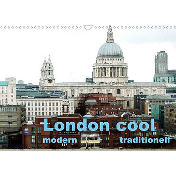 London cool - modern + traditionell (Wandkalender 2022 DIN A3 quer), Nbs