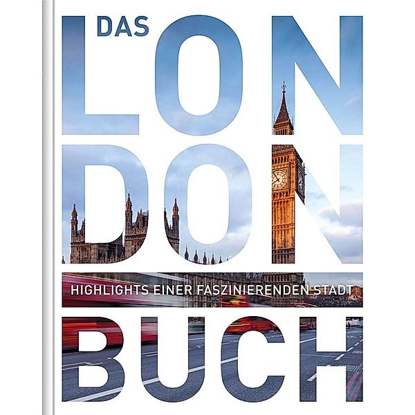 London. Das Buch, Petra Dubilski, Daniela Kebel