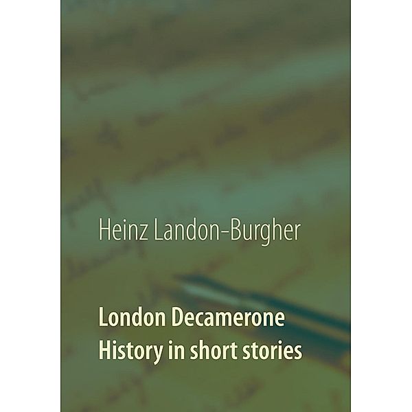 London Decamerone, Heinz Landon-Burgher