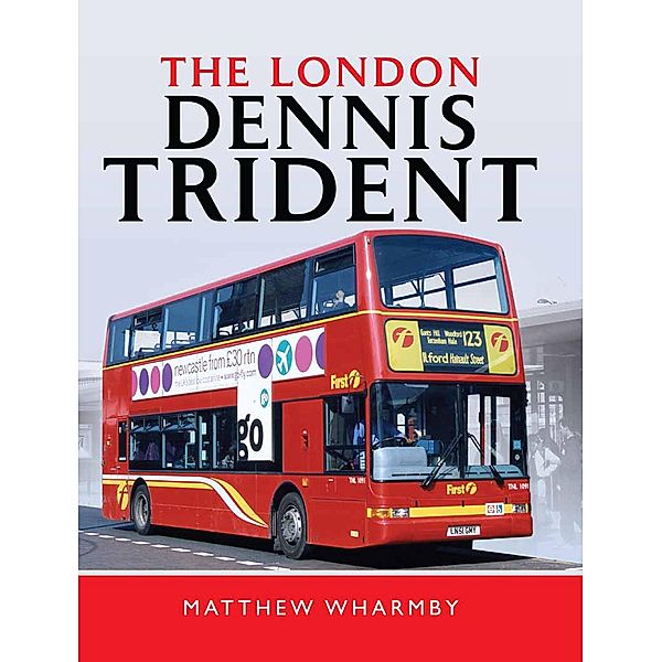 London Dennis Trident, Wharmby Matthew Wharmby