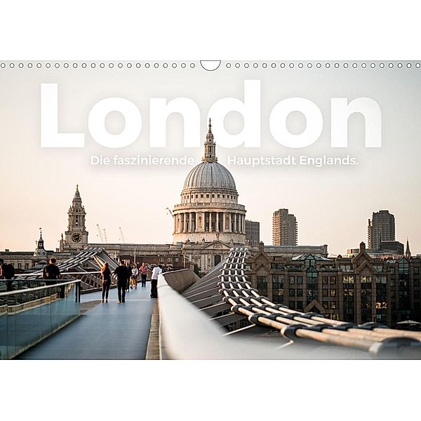 London - Die faszinierende Hauptstadt Englands. (Wandkalender 2022 DIN A3 quer), M. Scott