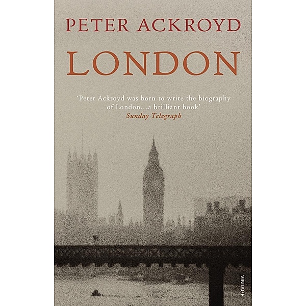 London, English edition, Peter Ackroyd