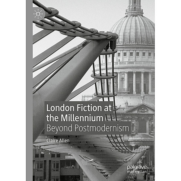 London Fiction at the Millennium, Claire Allen
