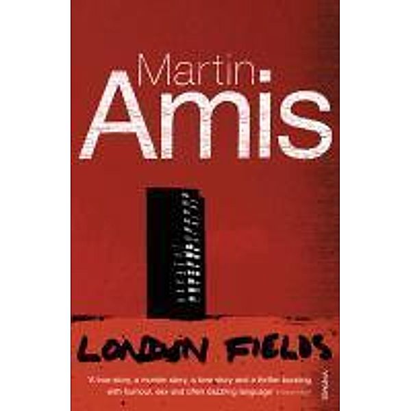 London Fields, Martin Amis