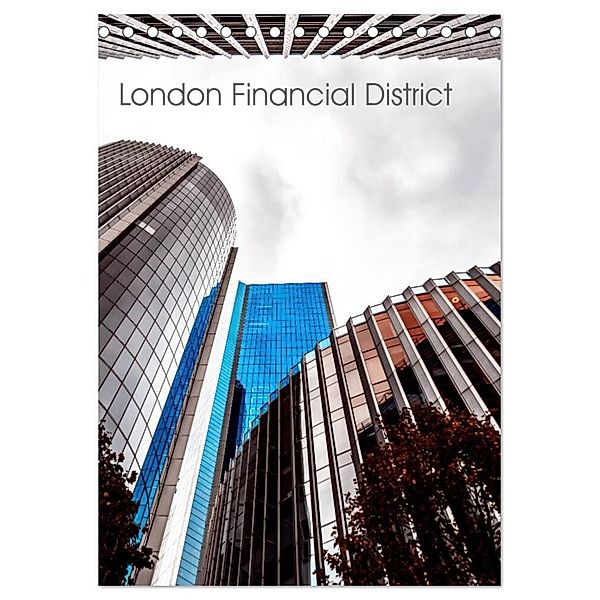 London Financial District (Tischkalender 2024 DIN A5 hoch), CALVENDO Monatskalender, Björn Reiss
