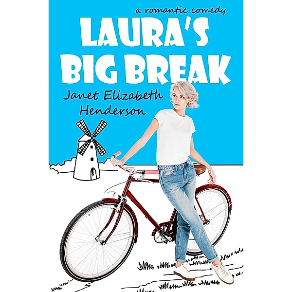 London Girls: Laura's Big Break (London Girls, #2), Janet Elizabeth Henderson