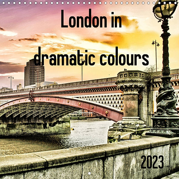 London in dramatic colours (Wall Calendar 2023 300 × 300 mm Square), Claudia Kleemann