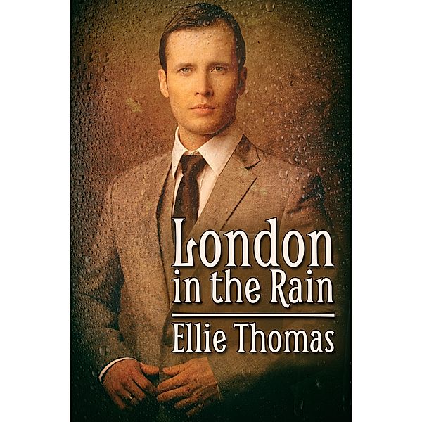London in the Rain / JMS Books LLC, Ellie Thomas