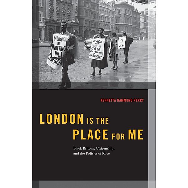 London is the Place for Me, Kennetta Hammond Perry