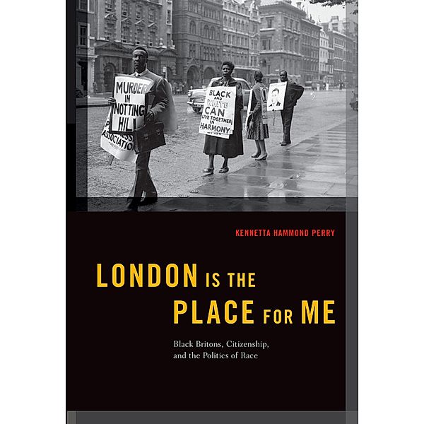 London is the Place for Me, Kennetta Hammond Perry
