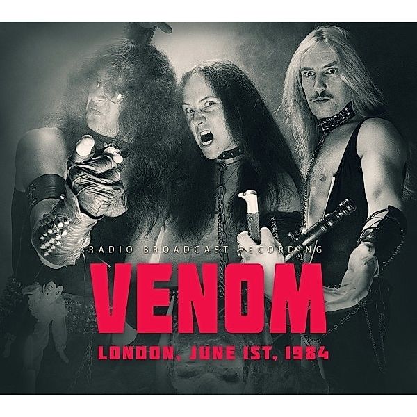 London, June 1, 1984  / Broadcast Recording, Venom