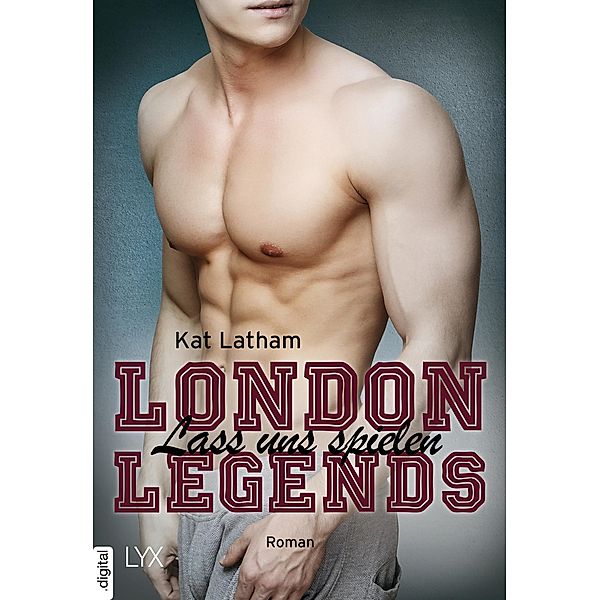 London Legends - Lass uns spielen, Kat Latham