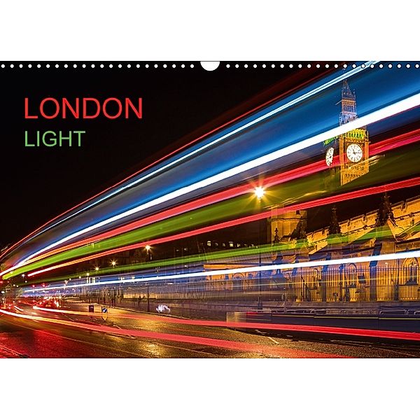 London Light (Wandkalender 2018 DIN A3 quer) Dieser erfolgreiche Kalender wurde dieses Jahr mit gleichen Bildern und akt, Dirk Meutzner