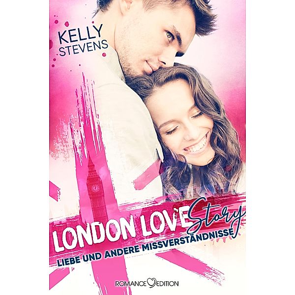 London Love Story - Liebe und andere Missverständnisse, Kelly Stevens