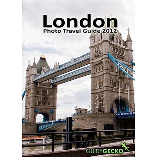 London Photo Travel Guide 2012, Charel Schreuder