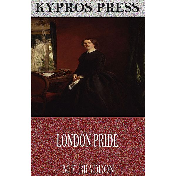 London Pride, M. E. Braddon