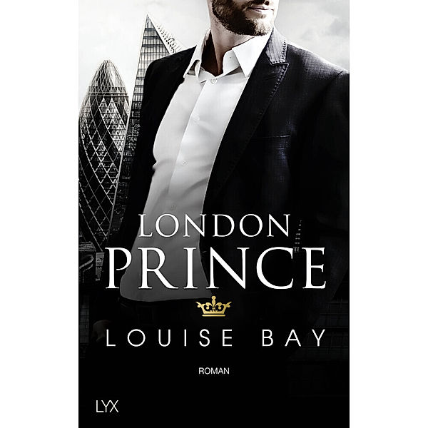 London Prince / Kings of London Bd.3, Louise Bay