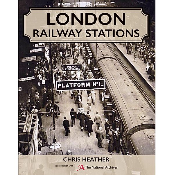 London Railway Stations, Chris Heather