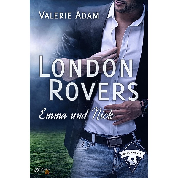 London Rovers: Emma und Nick, Valerie Adam