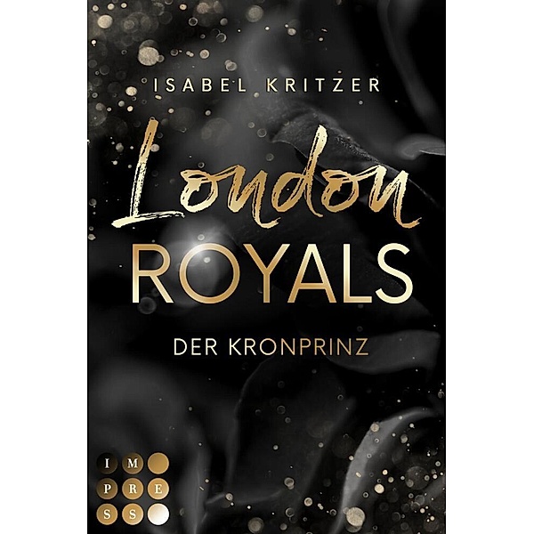 London Royals. Der Kronprinz, Isabel Kritzer
