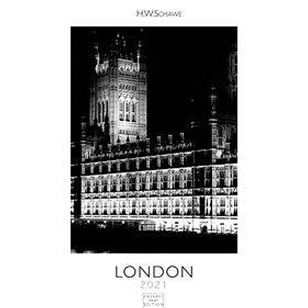London schwarz-weiß 2021 S, Heinz-Werner Schawe