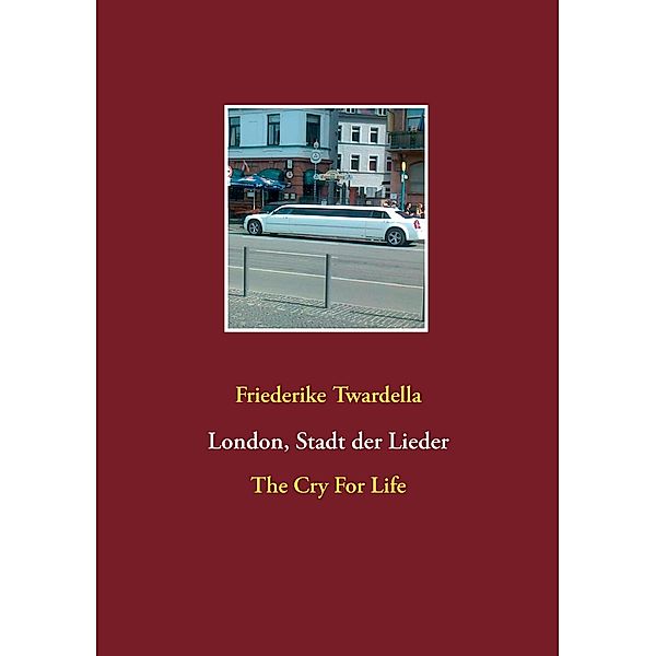 London, Stadt der Lieder, Friederike Twardella