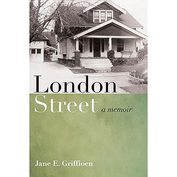 London Street, Jane E. Griffioen