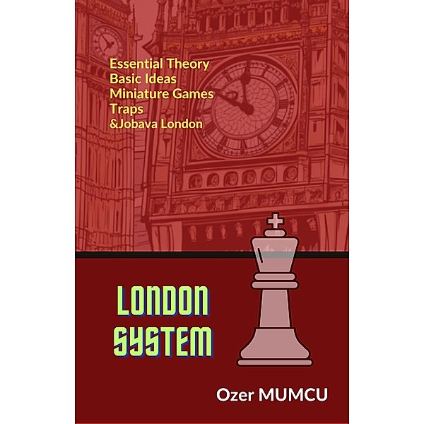 London System (Chess Opening Series) / Chess Opening Series, Özer Mumcu