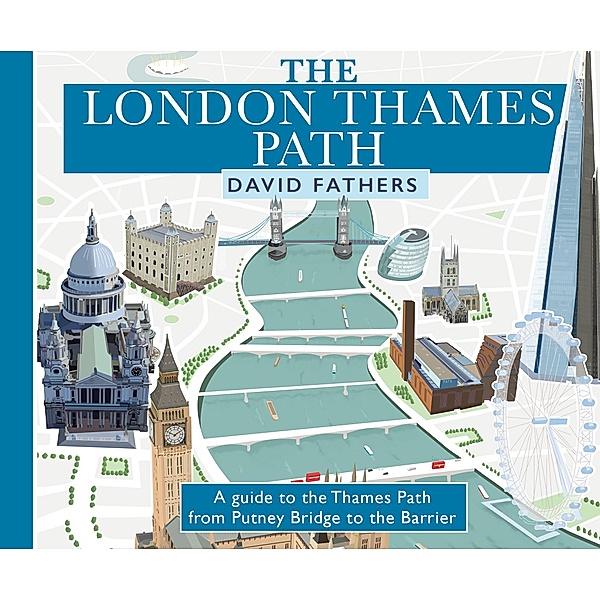 London Thames Path, David Fathers
