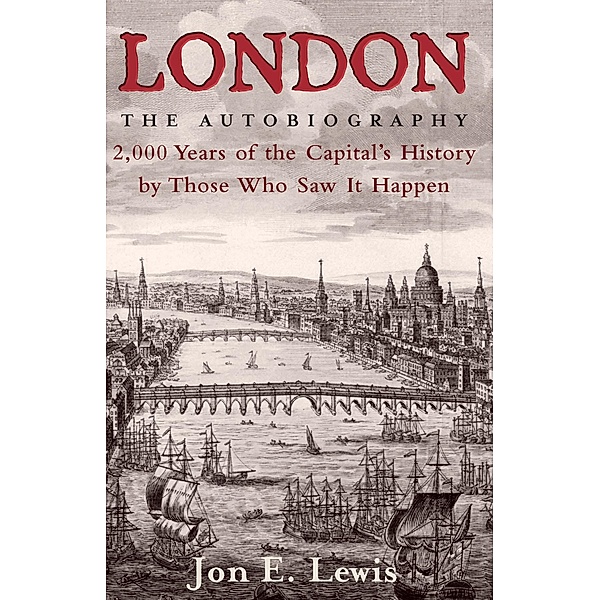 London: the Autobiography, Jon E. Lewis
