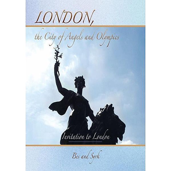 London, the City of Angels and Olympics