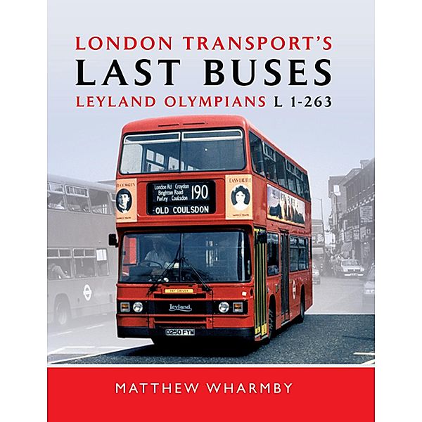 London Transport's Last Buses, Mathew Wharmby