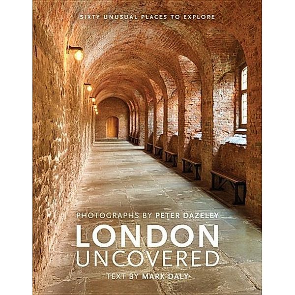 London Uncovered, Mark Daly, Peter Dazely