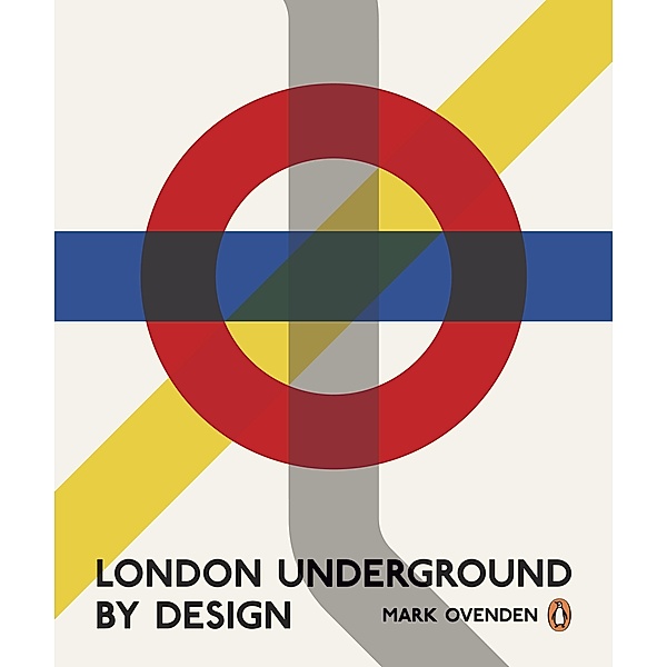 London Underground By Design, Mark Ovenden
