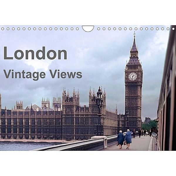 London - Vintage Views (Wandkalender 2023 DIN A4 quer), Michael Schulz-Dostal