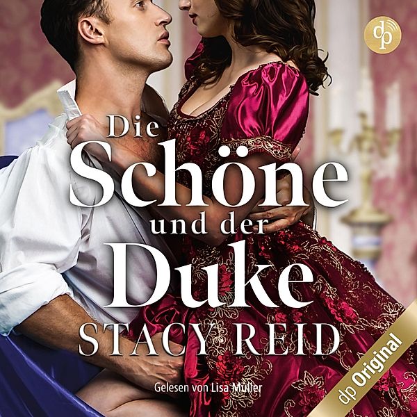 London Wallflowers-Reihe - 1 - Die Schöne und der Duke, Stacy Reid