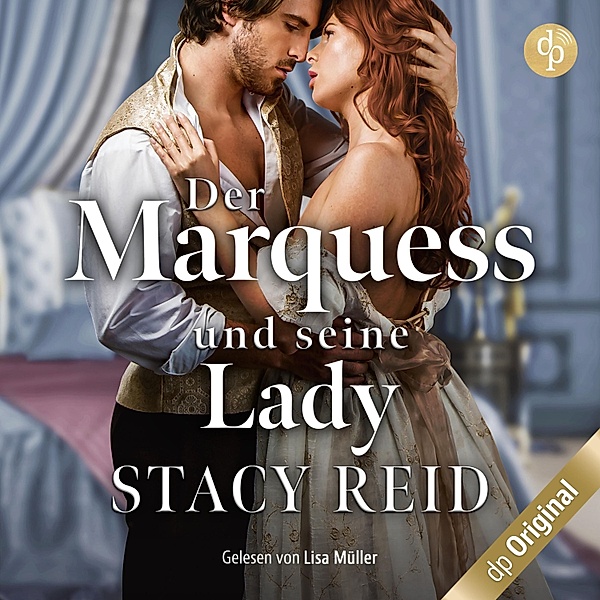 London Wallflowers-Reihe - 2 - Der Marquess und seine Lady, Stacy Reid