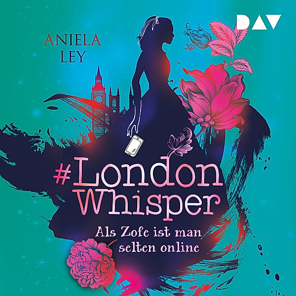 #London Whisper - 1 - Als Zofe ist man selten online, Aniela Ley