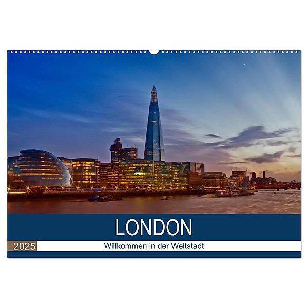 LONDON Willkommen in der Weltstadt (Wandkalender 2025 DIN A2 quer), CALVENDO Monatskalender, Calvendo, Melanie Viola