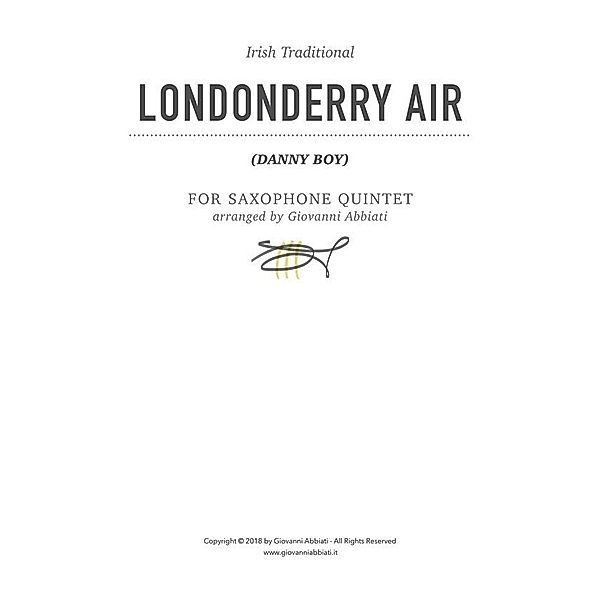 Londonderry Air (Danny Boy) (Irish Traditional) for Saxophone Quintet, Giovanni Abbiati