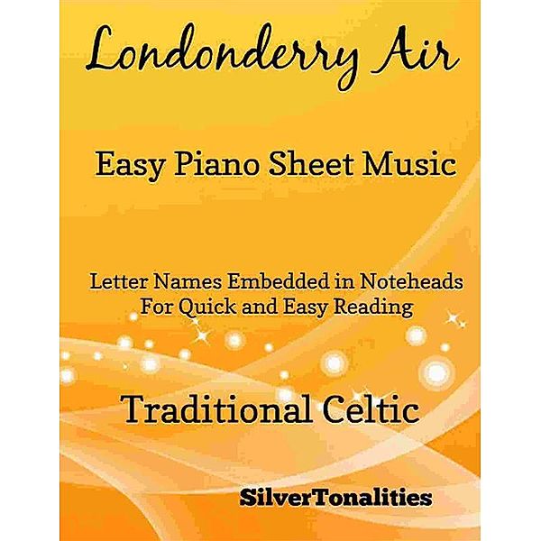Londonderry Air Easy Piano Sheet Music, Silvertonalities