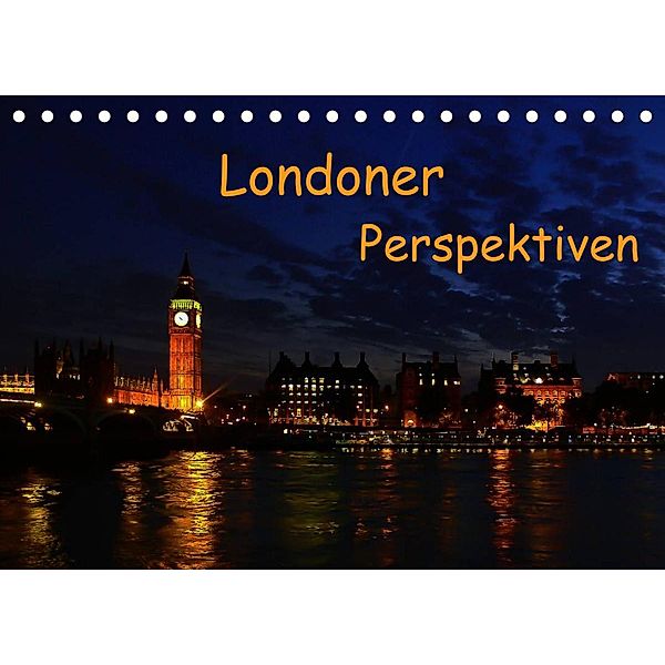 Londoner Perspektiven (Tischkalender 2023 DIN A5 quer), Andreas Schön, Berlin