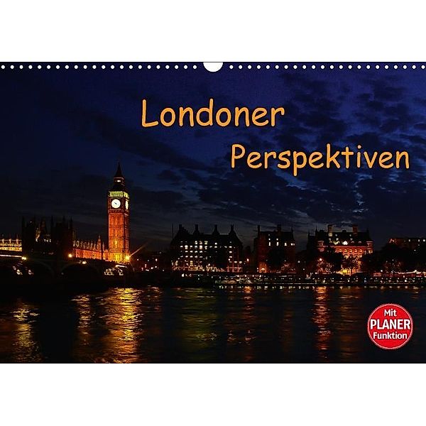 Londoner Perspektiven (Wandkalender 2017 DIN A3 quer), Andreas Schön, Berlin