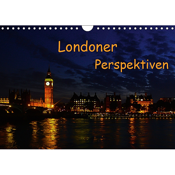 Londoner Perspektiven (Wandkalender 2019 DIN A4 quer), Andreas Schön