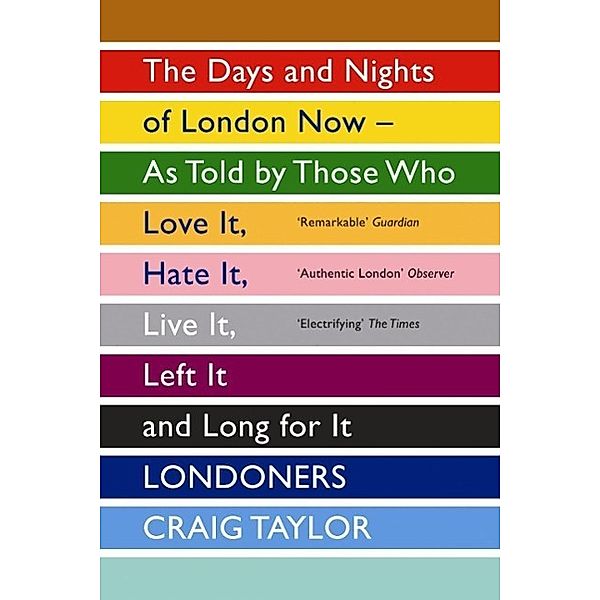 Londoners, Craig Taylor