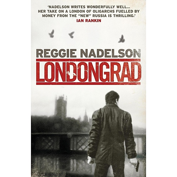 Londongrad, Reggie Nadelson