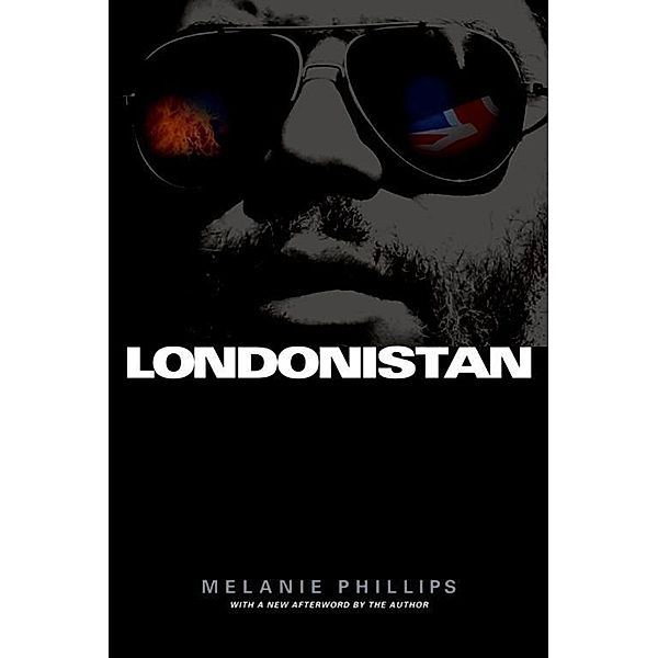 Londonistan / Encounter Broadsides, Melanie Phillips