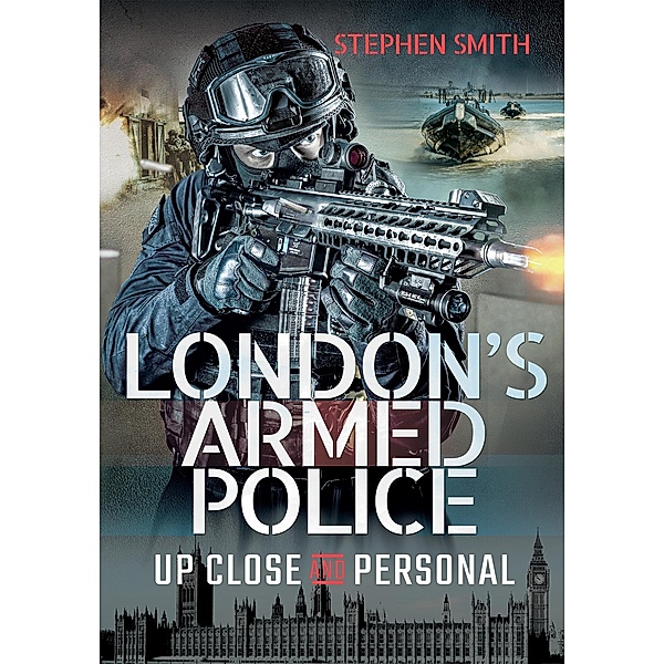 London's Armed Police, Stephen Smith