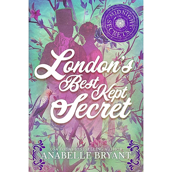 London's Best Kept Secret / Midnight Secrets Bd.2, Anabelle Bryant